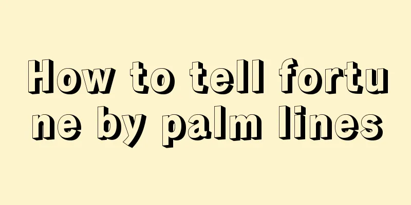 How to tell fortune by palm lines