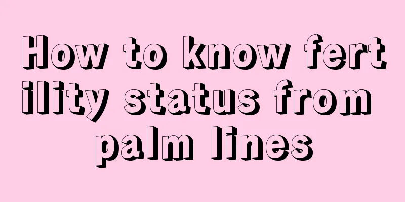 How to know fertility status from palm lines