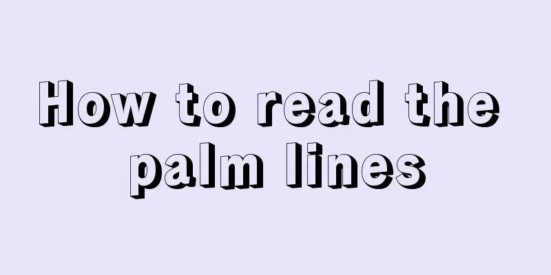 How to read the palm lines