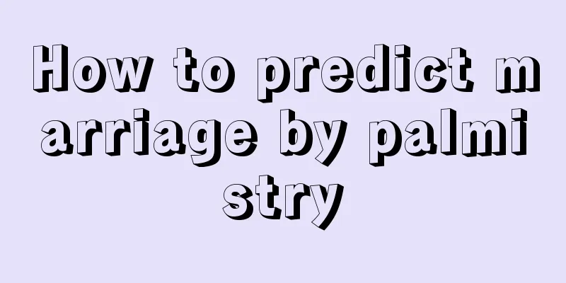 How to predict marriage by palmistry