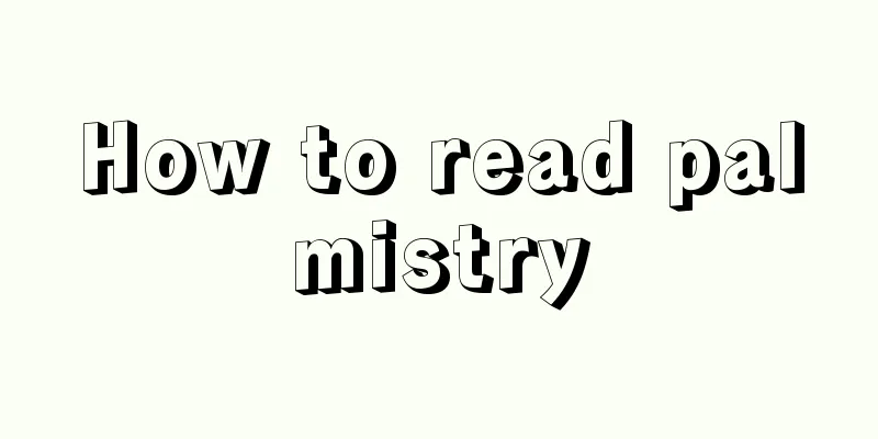 How to read palmistry