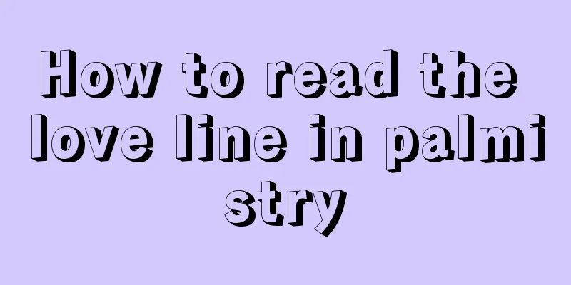 How to read the love line in palmistry