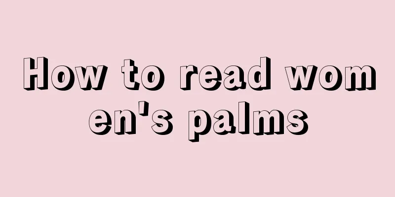 How to read women's palms
