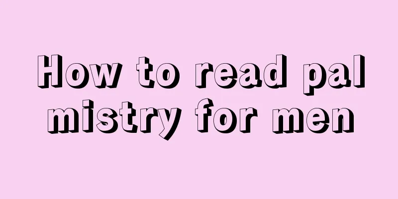 How to read palmistry for men