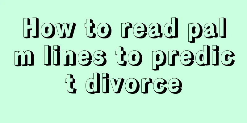 How to read palm lines to predict divorce