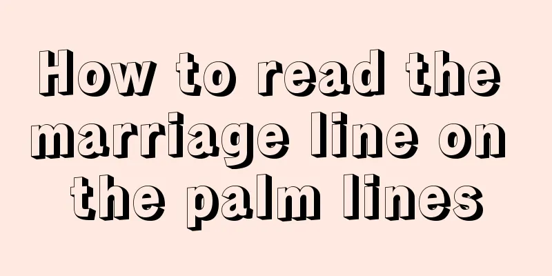 How to read the marriage line on the palm lines