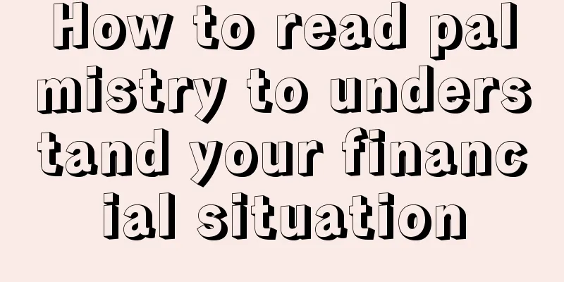 How to read palmistry to understand your financial situation