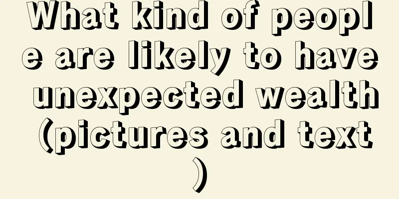 What kind of people are likely to have unexpected wealth (pictures and text)
