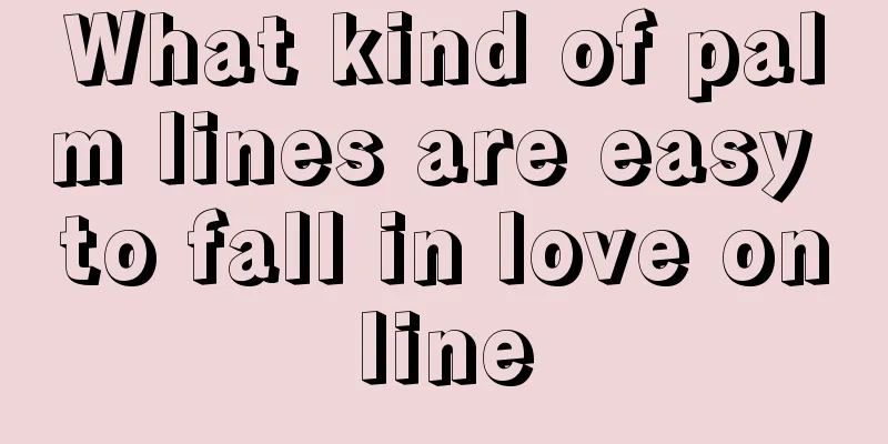 What kind of palm lines are easy to fall in love online