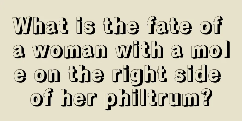 What is the fate of a woman with a mole on the right side of her philtrum?