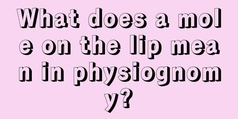What does a mole on the lip mean in physiognomy?