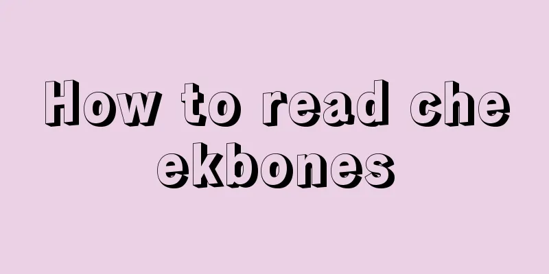 How to read cheekbones