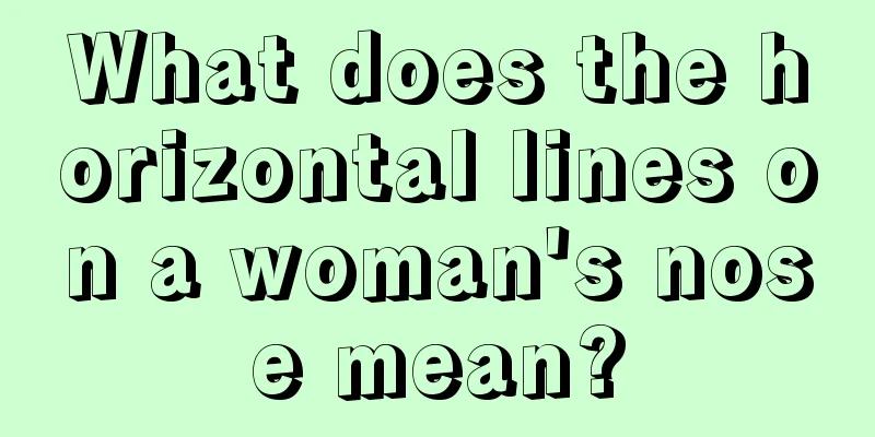 What does the horizontal lines on a woman's nose mean?