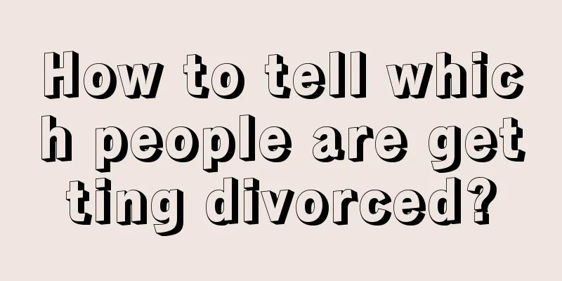 How to tell which people are getting divorced?