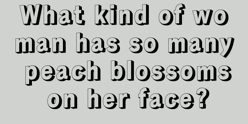 What kind of woman has so many peach blossoms on her face?