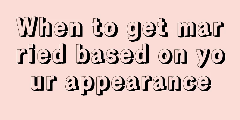 When to get married based on your appearance