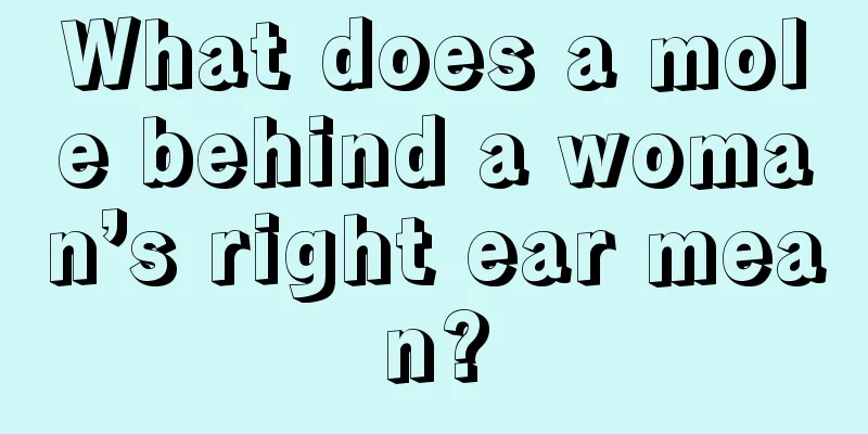 What does a mole behind a woman’s right ear mean?