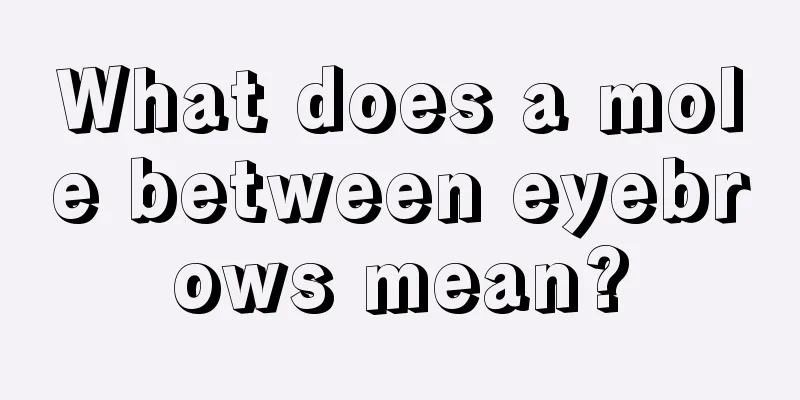 What does a mole between eyebrows mean?