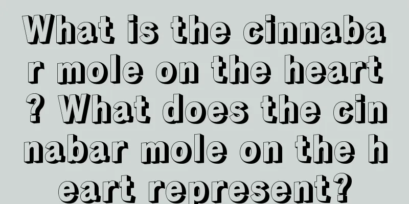 What is the cinnabar mole on the heart? What does the cinnabar mole on the heart represent?