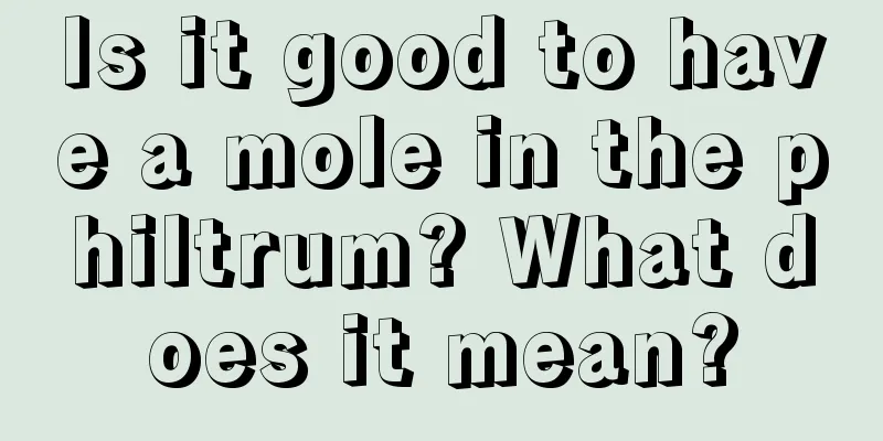 Is it good to have a mole in the philtrum? What does it mean?