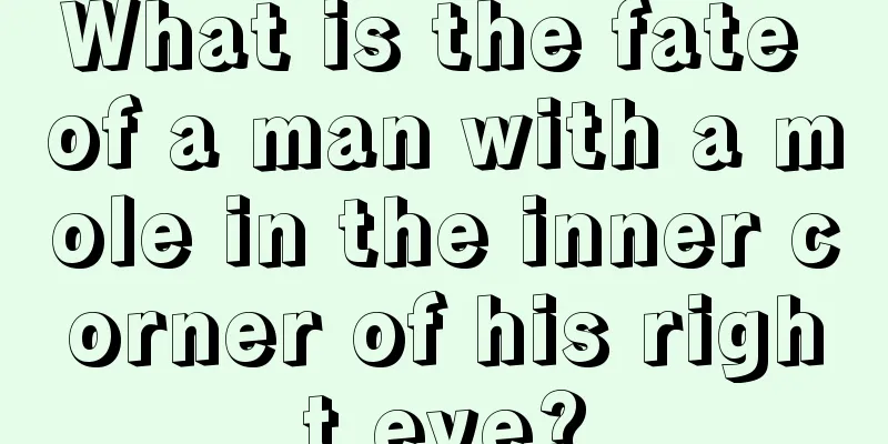 What is the fate of a man with a mole in the inner corner of his right eye?