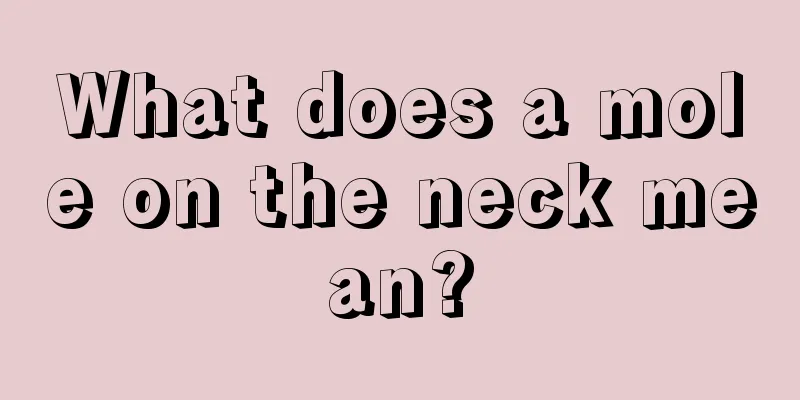 What does a mole on the neck mean?