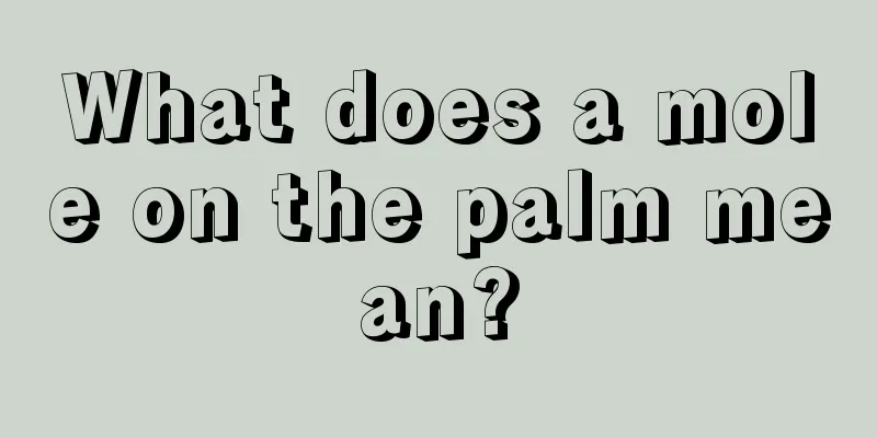 What does a mole on the palm mean?