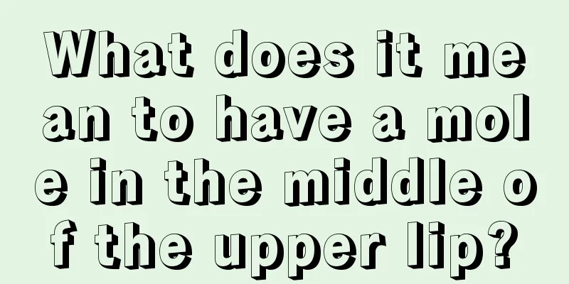 What does it mean to have a mole in the middle of the upper lip?