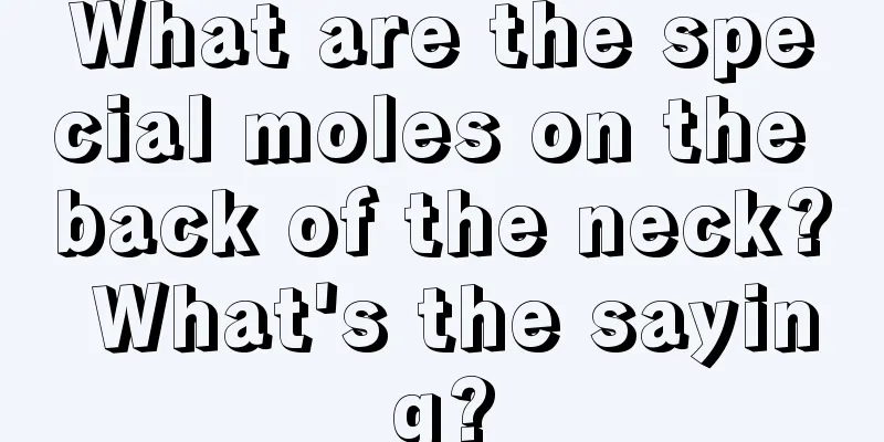What are the special moles on the back of the neck? What's the saying?