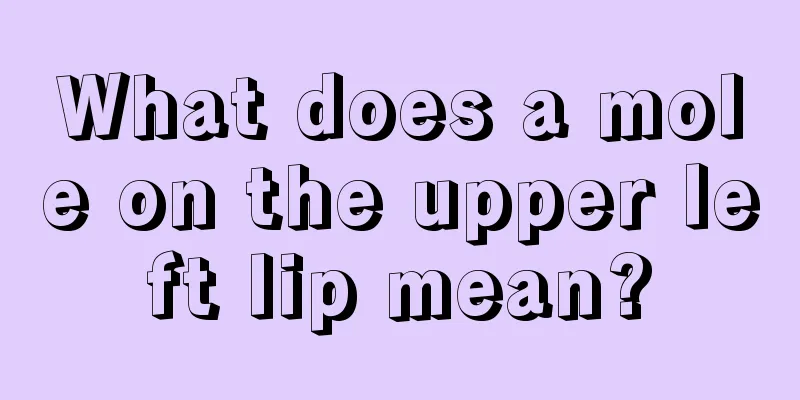 What does a mole on the upper left lip mean?