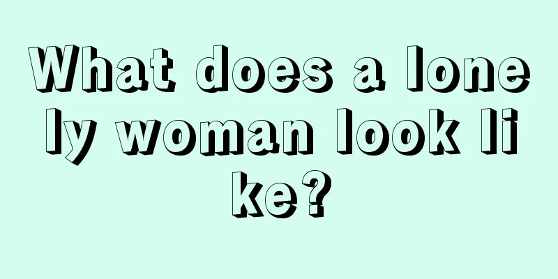 What does a lonely woman look like?