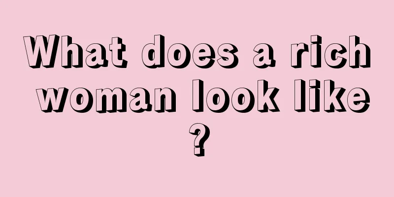 What does a rich woman look like?