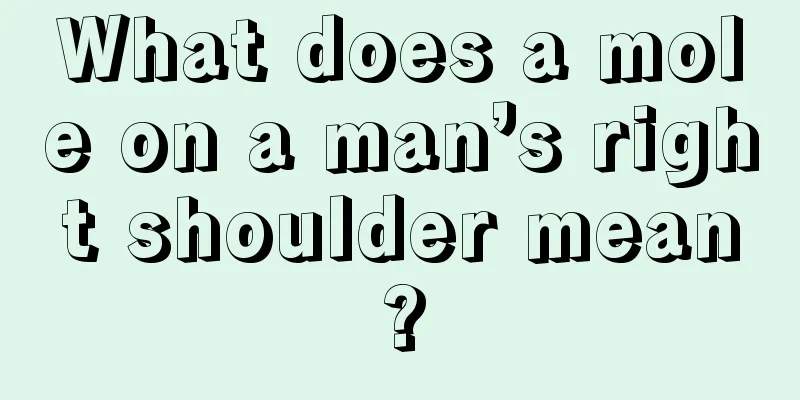 What does a mole on a man’s right shoulder mean?
