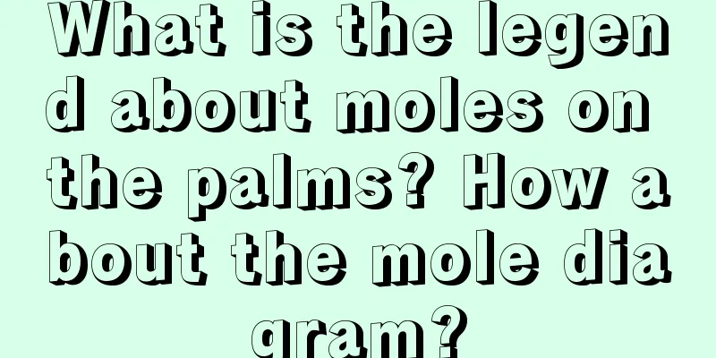 What is the legend about moles on the palms? How about the mole diagram?