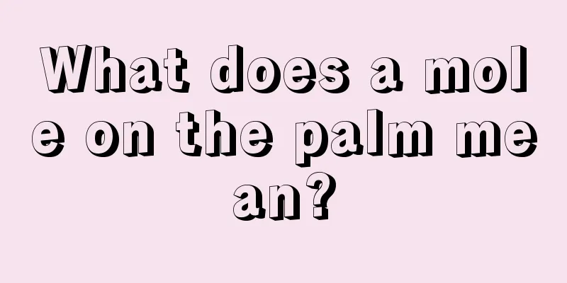 What does a mole on the palm mean?