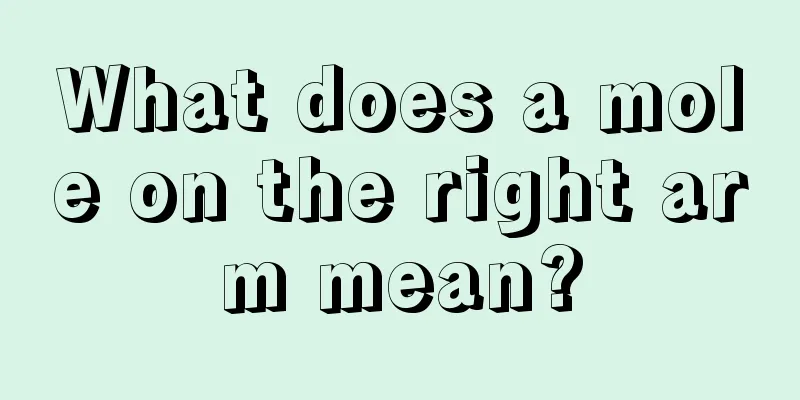 What does a mole on the right arm mean?