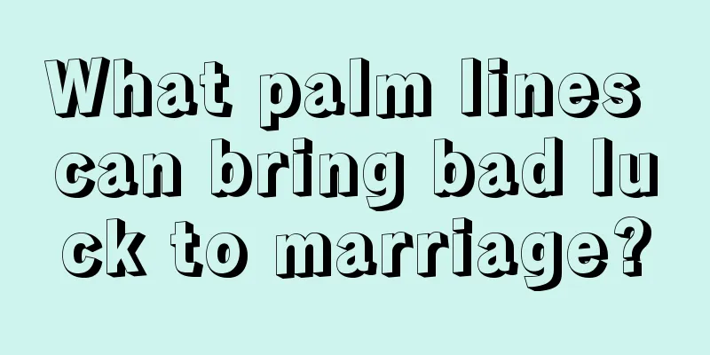 What palm lines can bring bad luck to marriage?