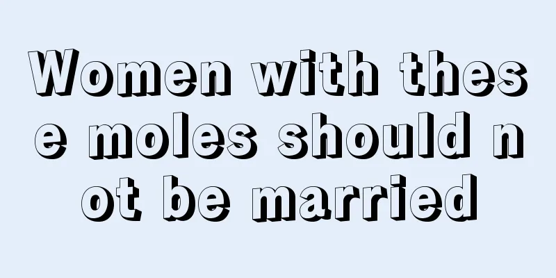 Women with these moles should not be married
