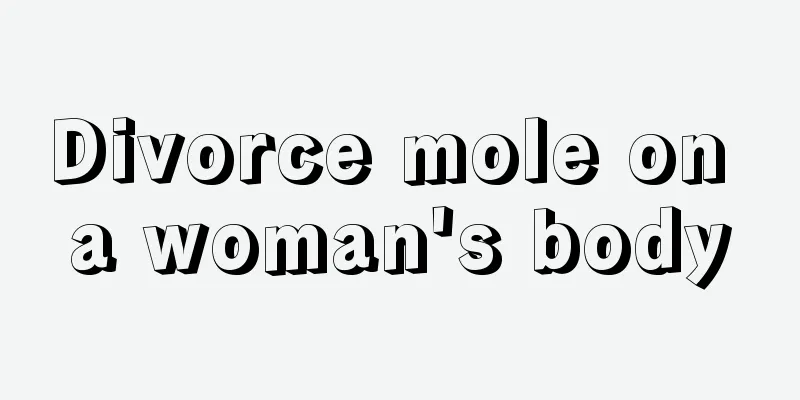 Divorce mole on a woman's body