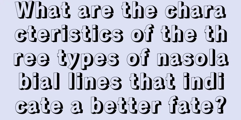 What are the characteristics of the three types of nasolabial lines that indicate a better fate?