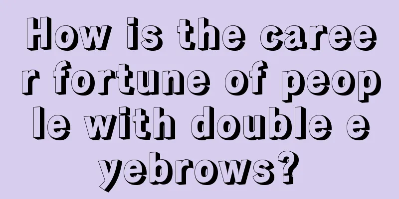 How is the career fortune of people with double eyebrows?