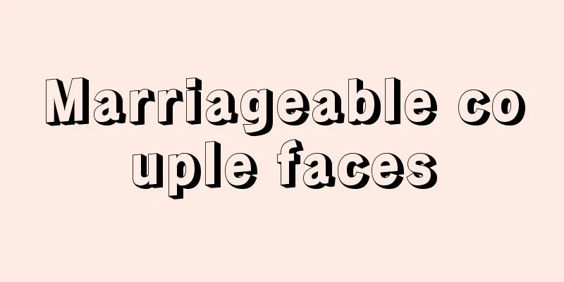 Marriageable couple faces