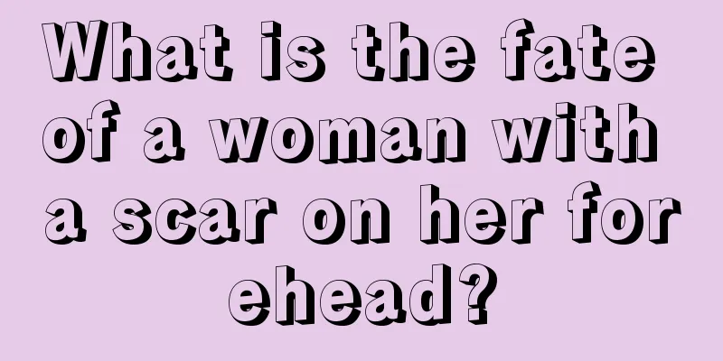 What is the fate of a woman with a scar on her forehead?