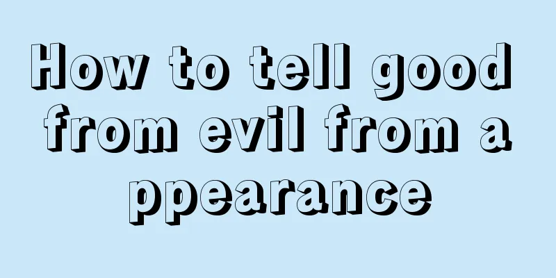 How to tell good from evil from appearance