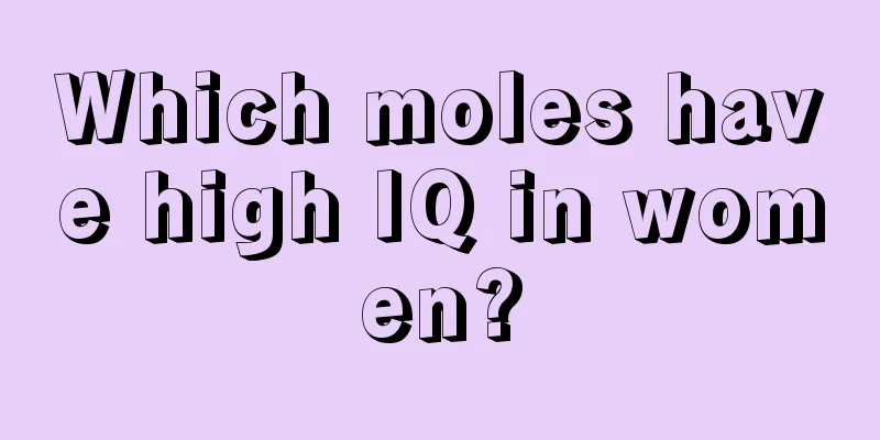 Which moles have high IQ in women?