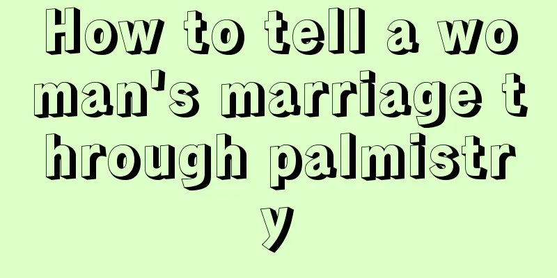How to tell a woman's marriage through palmistry