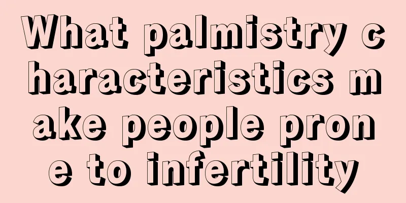 What palmistry characteristics make people prone to infertility