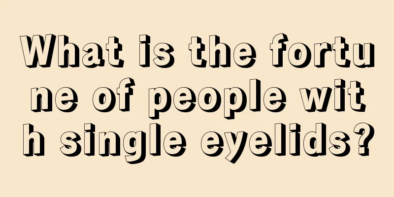 What is the fortune of people with single eyelids?
