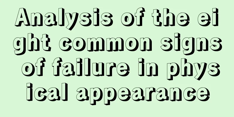 Analysis of the eight common signs of failure in physical appearance