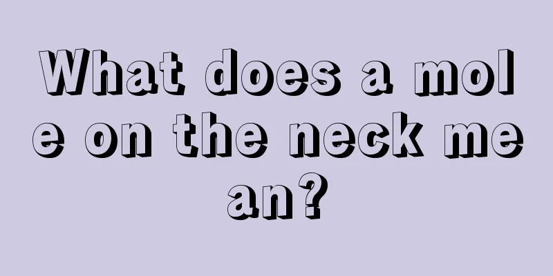 What does a mole on the neck mean?